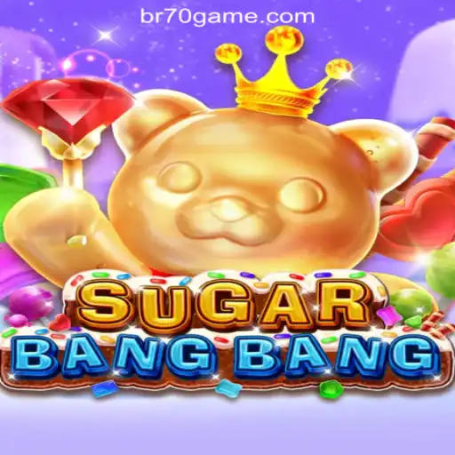 Exploring the Exciting World of SUGARBANGBANG at 70GAME.COM Oficial Slots Brasil #1
